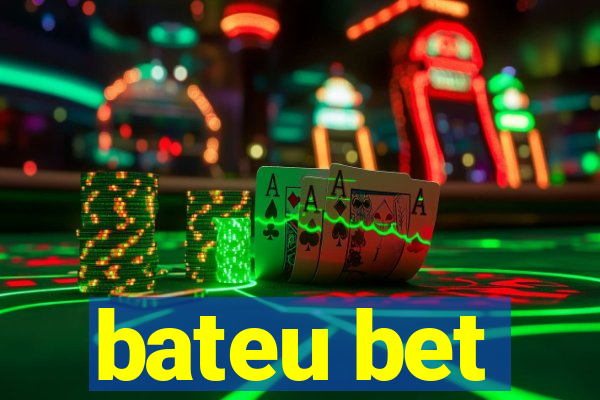 bateu bet